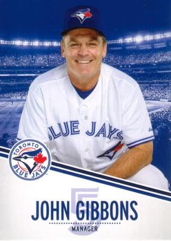 2013 Swing Into Summer Safety Toronto Blue Jays #NNO John Gibbons Front