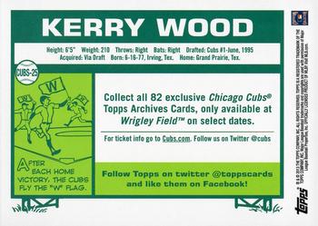 2013 Topps Archives Chicago Cubs #CUBS-25 Kerry Wood Back