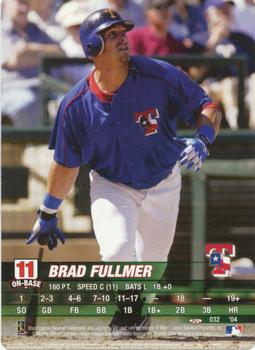 2004 MLB Showdown Trading Deadline #032 Brad Fullmer Front