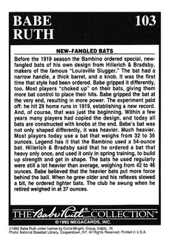 1992 Megacards Babe Ruth #103 Babe Used a 54-Ounce Bat Back