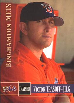2005 Grandstand Binghamton Mets #NNO Victor Trasoff-Jilg Front