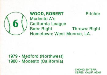 1981 Chong Modesto A's #6 Robert Wood Back