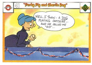 1990 Upper Deck Comic Ball #41 / 50 Porky Pig and Charlie Dog Front