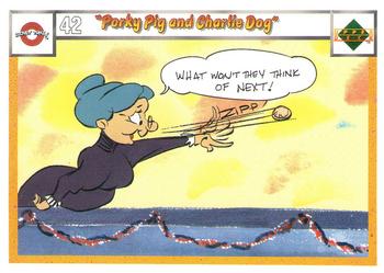 1990 Upper Deck Comic Ball #42 / 51 Porky Pig and Charlie Dog Front