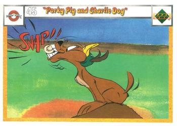 1990 Upper Deck Comic Ball #45 / 48 Porky Pig and Charlie Dog Front