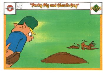 1990 Upper Deck Comic Ball #76 / 85 Porky Pig and Charlie Dog Front