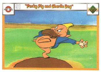 1990 Upper Deck Comic Ball #91 / 106 Porky Pig and Charlie Dog / Magnetic Field Front