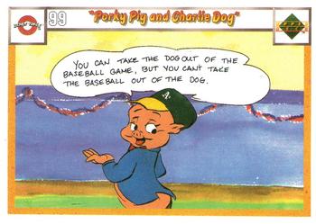 1990 Upper Deck Comic Ball #99 / 102 Porky Pig and Charlie Dog / Magnetic Field Front