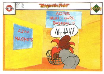 1990 Upper Deck Comic Ball #112 / 121 Magnetic Field Front