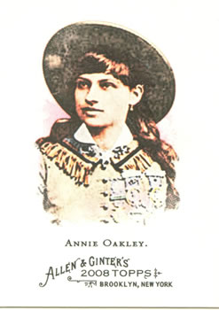 2008 Topps Allen & Ginter #137 Annie Oakley Front