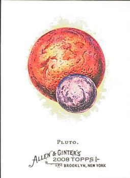 2008 Topps Allen & Ginter #233 Pluto Front