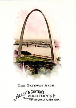 2008 Topps Allen & Ginter #122 The Gateway Arch Front