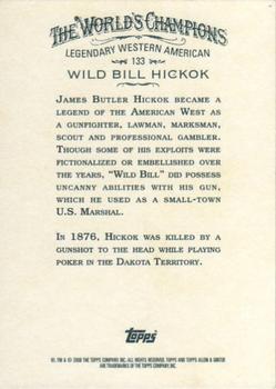 2008 Topps Allen & Ginter #133 Wild Bill Hickok Back