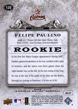 2008 Upper Deck A Piece of History #120 Felipe Paulino Back
