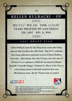 2007 TriStar Prospects Plus #18 Kellen Kulbacki Back