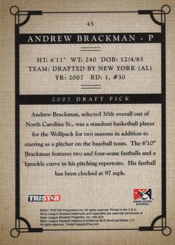 2007 TriStar Prospects Plus #45 Andrew Brackman Back