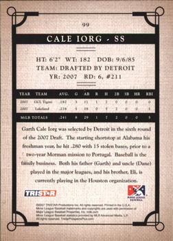 2007 TriStar Prospects Plus #99 Cale Iorg Back