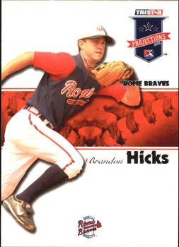 2008 TriStar PROjections #105 Brandon Hicks Front