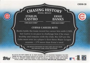 2013 Topps - Chasing History Dual Relics #CHDR-CB Starlin Castro / Ernie Banks Back