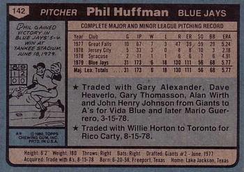 1980 Topps #142 Phil Huffman Back