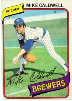 1980 Topps #515 Mike Caldwell Front
