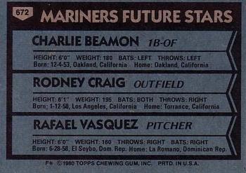 1980 Topps #672 Mariners Future Stars (Charlie Beamon / Rodney Craig / Rafael Vasquez) Back