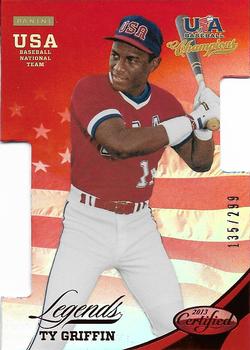 2013 Panini USA Baseball Champions - Legends Certified Die Cuts Mirror Red #3 Ty Griffin Front