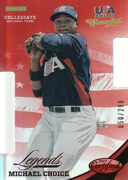 2013 Panini USA Baseball Champions - Legends Certified Die Cuts Mirror Red #10 Michael Choice Front