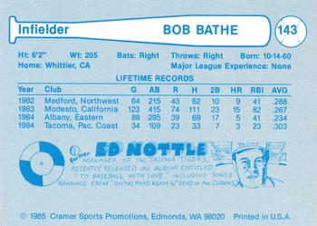 1985 Cramer Tacoma Tigers #143 Bob Bathe Back