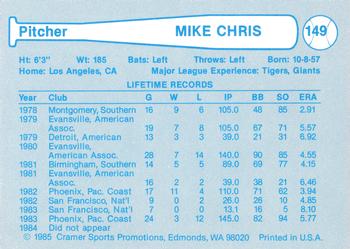 1985 Cramer Tacoma Tigers #149 Mike Chris Back