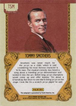 2013 Panini Golden Age - Historic Signatures #TSM Tommy Smothers Back
