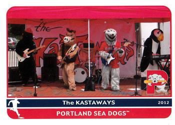 2012 Grandstand Portland Sea Dogs #NNO The Kastaways Front