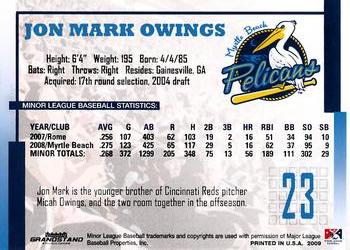 2009 Grandstand Myrtle Beach Pelicans #NNO Jon Mark Owings Back