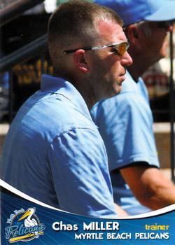 2009 Grandstand Myrtle Beach Pelicans #NNO Chas Miller Front