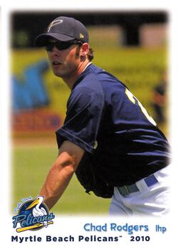 2010 Grandstand Myrtle Beach Pelicans #NNO Chad Rodgers Front