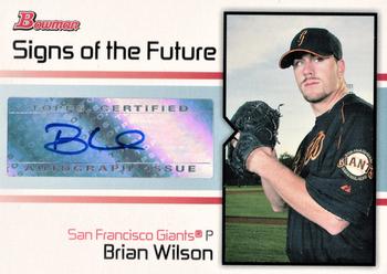 2008 Bowman - Signs of the Future #SOF-BW Brian Wilson Front