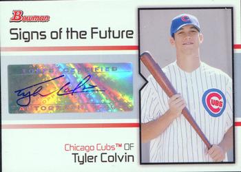 2008 Bowman - Signs of the Future #SOF-TC Tyler Colvin Front