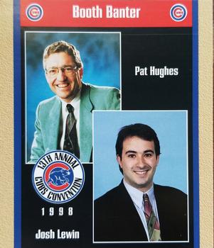 1998 Chicago Cubs Fan Convention #18 Booth Banter (Pat Hughes / Josh Lewin) Front