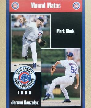 1998 Chicago Cubs Fan Convention #24 Mound Mates (Mark Clark / Jeremi Gonzalez) Front
