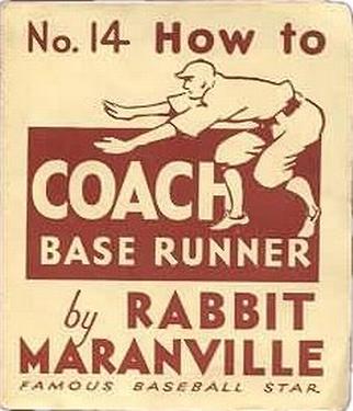 1936 National Chicle Rabbit Maranville How to... (R344) #14 How to Coach Base Runner Front