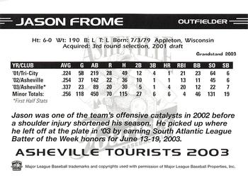 2003 Grandstand Asheville Tourists Update #NNO Jason Frome Back