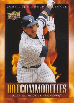 2008 Upper Deck - Hot Commodities #HC5 Alex Rodriguez Front