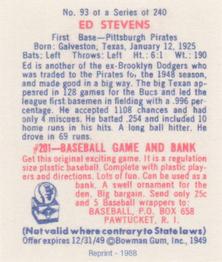1988 1949 Bowman Reprint #93 Ed Stevens Back