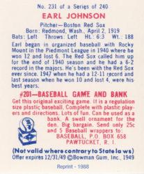 1988 1949 Bowman Reprint #231 Earl Johnson Back