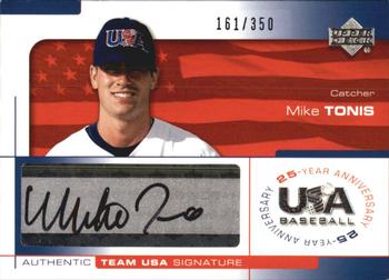 2004 Upper Deck USA 25th Anniversary - Signatures Black Ink #TON Mike Tonis Front