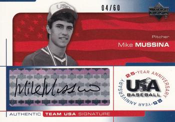 2004 Upper Deck USA 25th Anniversary - Signatures Black Ink #MUSS Mike Mussina Front