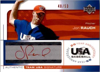 2004 Upper Deck USA 25th Anniversary - Signatures Red Ink #RAU Jon Rauch Front