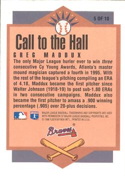 1996 Ultra - Call to the Hall #5 Greg Maddux Back