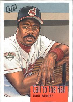 1996 Ultra - Call to the Hall #6 Eddie Murray Front