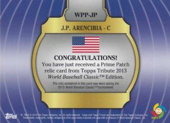2013 Topps Tribute WBC - Prime Patches Orange #WPP-JP J.P. Arencibia Back
